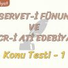 SERVET-İ FÜNUN VE FECR-İ ATİ EDEBİYATI / KONU TESTİ – 1