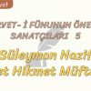 SERVET-İ FÜNUNUN ÖNEMLİ SANATÇILARI – 5