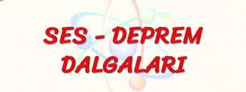 SES – DEPREM DALGALARI
