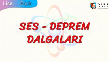SES – DEPREM DALGALARI