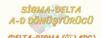 SİGMA – DELTA ADC