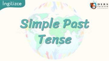 Simple Past Tense 50. Ders