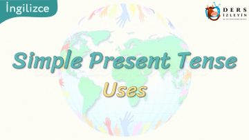 Simple Present Tense / Uses 51. Ders
