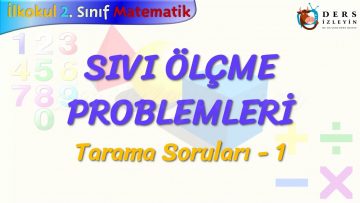 SIVI ÖLÇME PROBLEMLERİ / TARAMA SORULARI – 1