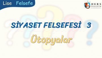 SİYASET FELSEFESİ – 3
