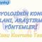 SOSYOLOJİNİN KONUSU, ALANI VE ARAŞTIRMA YÖNTEMLERİ / KONU KAVRAMA TESTİ