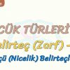 SÖZCÜK TÜRLERİ – 24 / BELİRTEÇ – 4