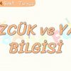 SÖZCÜK VE YAPI BİLGİSİ