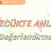 SÖZCÜKTE ANLAM / DEĞERLENDİRME