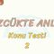 SÖZCÜKTE ANLAM / KONU TESTİ – 2