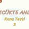 SÖZCÜKTE ANLAM / KONU TESTİ – 3
