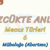 SÖZCÜKTE ANLAM / MÜBALAĞA (ABARTMA)