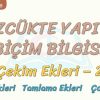 SÖZCÜKTE YAPI – 2 / ÇEKİM EKLERİ – 2