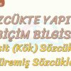 SÖZCÜKTE YAPI – 6 / BASİT SÖZCÜKLER -TÜREMİŞ SÖZCÜKLER