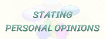 STATING PERSONAL OPINIONS