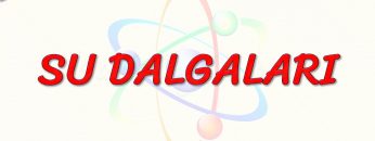 SU DALGALARI