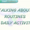 TALKING ABOUT ROUTINES AND DAILY ACTIVITIES