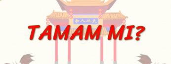 TAMAM MI (ÇİNCE) 40. DERS