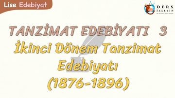 TANZİMAT EDEBİYATI – 3