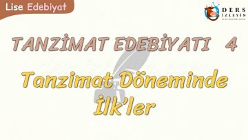 TANZİMAT EDEBİYATI – 4