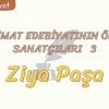 TANZİMAT EDEBİYATININ ÖNEMLİ SANATÇILARI – 3