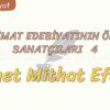 TANZİMAT EDEBİYATININ ÖNEMLİ SANATÇILARI – 4