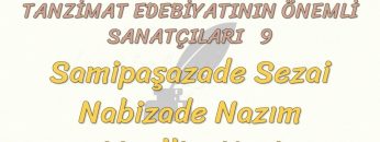 TANZİMAT EDEBİYATININ ÖNEMLİ SANATÇILARI – 9