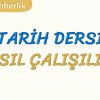 TARİH DERSİ NASIL ÇALIŞILIR