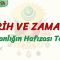 TARİH VE ZAMAN – 1 / İNSANLIĞIN HAFIZASI TARİH