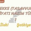 TASAVVUF EDEBİYATI NAZIM TÜRLERİ – 1 / İLAHİ – ŞATHİYE