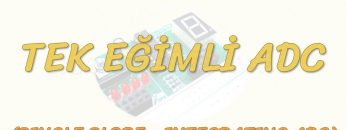 TEK EĞİMLİ ADC