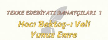 TEKKE EDEBİYATI SANATÇILARI – 1