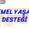 TEMEL YAŞAM DESTEĞİ
