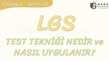 TEST TEKNİĞİ NEDİR VE NASIL UYGULANIR-LGS