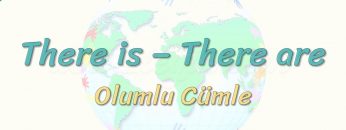 There Is ve There Are / Olumlu Cümle 18. Ders