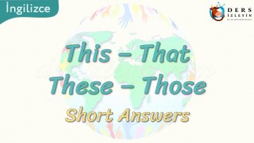 This, That, These, Those / Short Answers 8. Ders