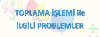 TOPLAMA İŞLEMİ İLE İLGİLİ PROBLEMLER