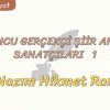 TOPLUMCU – GERÇEKÇİ ŞİİR ANLAYIŞI SANATÇILARI – 1