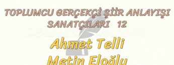 TOPLUMCU – GERÇEKÇİ ŞİİR ANLAYIŞI SANATÇILARI – 12