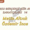 TOPLUMCU – GERÇEKÇİ ŞİİR ANLAYIŞI SANATÇILARI -14