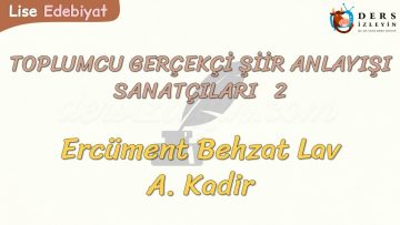 TOPLUMCU – GERÇEKÇİ ŞİİR ANLAYIŞI SANATÇILARI – 2