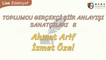 TOPLUMCU – GERÇEKÇİ ŞİİR ANLAYIŞI SANATÇILARI – 8