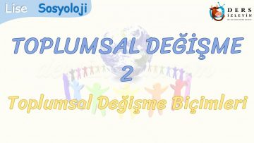 TOPLUMSAL DEĞİŞME – 2