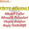 TRAFİKTE GÜVENLİK – 3