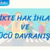 TRAFİKTE HAK İHLALLERİ VE SÜRÜCÜ DAVRANIŞLARI