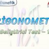TRİGONOMETRİ / GELİŞTİRİCİ TEST – 1