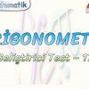 TRİGONOMETRİ / GELİŞTİRİCİ TEST – 17