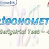 TRİGONOMETRİ / GELİŞTİRİCİ TEST – 4