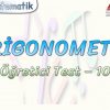 TRİGONOMETRİ / ÖĞRETİCİ TEST – 10