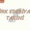 TÜRK EDEBİYATI TARİHİ